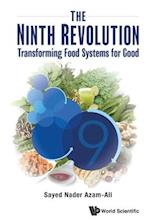 Ninth Revolution, The: Transforming Food Systems For Good