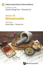 Evidence-based Clinical Chinese Medicine - Volume 25: Rhinosinusitis