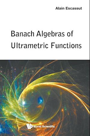 Banach Algebras of Ultrametric Functions