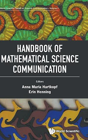 Handbook Of Mathematical Science Communication