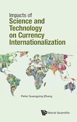 Impacts Of Science & Technology On Currency Internationalization