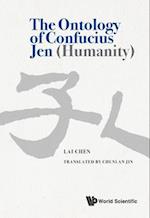 The Ontology of Confucius Jen (Humanity)