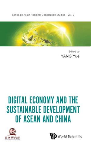 Digital Economy And The Sustainable Development Of Asean And China