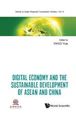 Digital Economy And The Sustainable Development Of Asean And China