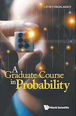 Graduate Course In Probability, A