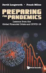 Preparing For Pandemics: Lessons From The Global Financial Crisis And Covid-19