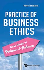 Practice Of Business Ethics - Case Study Of Johnson & Johnson