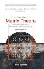 Introduction To Matrix Theory: With Applications In Economics And Engineering