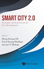 Smart City 2.0: Strategies And Innovations For City Development