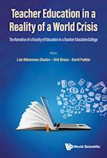 Teacher Education In A Reality Of A World Crisis: The Narrative Of A Faculty Of Education In A Teacher Education College