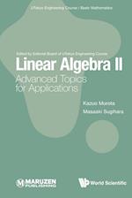 Linear Algebra Ii: Advanced Topics For Applications