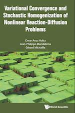 Variational Convergence And Stochastic Homogenization Of Nonlinear Reaction-diffusion Problems