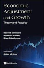 Economic Adjustment And Growth: Theory And Practice
