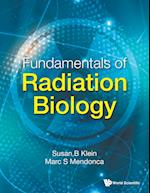Fundamentals Of Radiation Biology