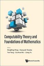 Computability Theory And Foundations Of Mathematics - Proceedings Of The 9th International Conference On Computability Theory And Foundations Of Mathematics
