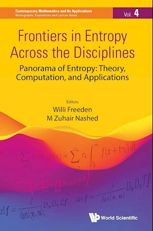 Frontiers In Entropy Across The Disciplines - Panorama Of Entropy: Theory, Computation, And Applications