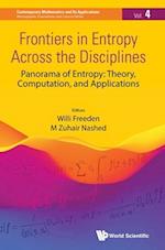 Frontiers In Entropy Across The Disciplines - Panorama Of Entropy: Theory, Computation, And Applications