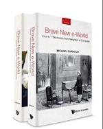 Brave New E-world (In 2 Volumes)