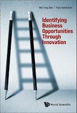 Business Opportunity Identification Through Innovation