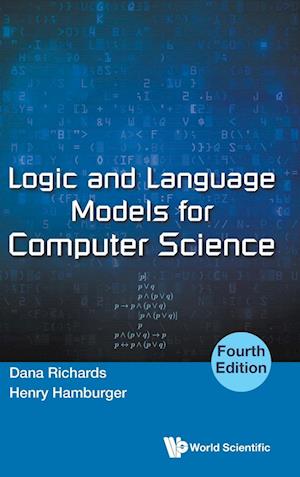 Logic And Language Models For Computer Science (Fourth Edition)