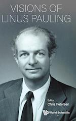Visions Of Linus Pauling