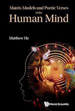 Matrix Models And Poetic Verses Of The Human Mind
