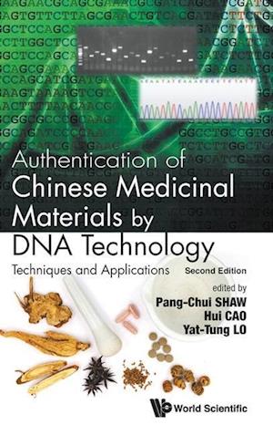 Authentication Of Chinese Medicinal Materials By Dna Technology: Techniques And Applications