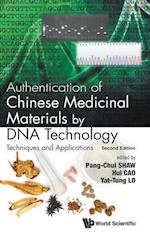 Authentication Of Chinese Medicinal Materials By Dna Technology: Techniques And Applications