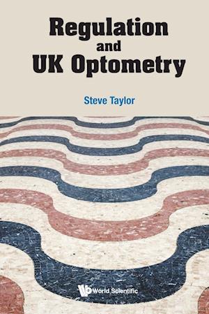 Regulation And Uk Optometry