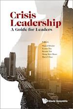 Crisis Leadership: A Guide For Leaders