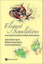 Elegant Simulations: From Simple Oscillators To Many-body Systems