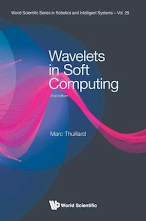 Wavelets In Soft Computing