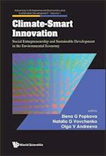 Climate-smart Innovation: Social Entrepreneurship And Sustainable Development In The Environmental Economy