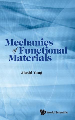 Mechanics Of Functional Materials