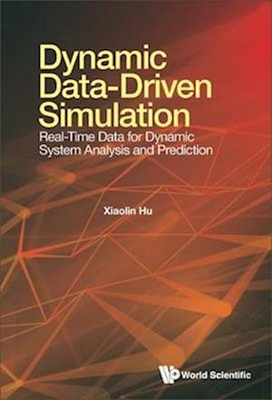 Dynamic Data-driven Simulation: Real-time Data For Dynamic System Analysis And Prediction