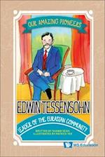 Edwin Tessensohn: Leader Of The Eurasian Community