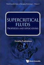 Supercritical Fluids: Properties And Applications