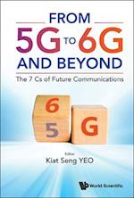 From 5g To 6g And Beyond: The 7 Cs Of Future Communication