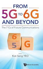 From 5g To 6g And Beyond: The 7 Cs Of Future Communication