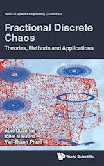 Fractional Discrete Chaos: Theories, Methods And Applications