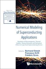 Numerical Modeling Of Superconducting Applications: Simulation Of Electromagnetics, Thermal Stability, Thermo-hydraulics And Mechanical Effects In Large-scale Superconducting Devices
