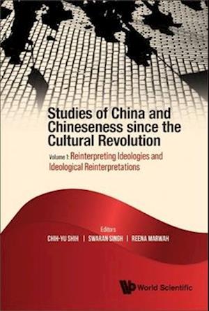 Studies Of China And Chineseness Since The Cultural Revolution (In 2 Volumes)
