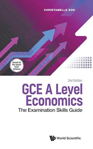 Gce A Level Economics: The Examination Skills Guide