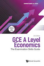 Gce A Level Economics: The Examination Skills Guide