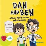 Dan And Ben: A Story About Autism