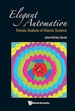 Elegant Automation: Robotic Analysis Of Chaotic Systems