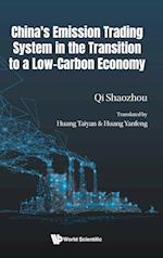 China's Emission Trading System In The Transition To A Low-carbon Economy