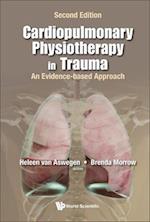 Cardiopulmonary Physiotherapy In Trauma: An Evidence-based Approach