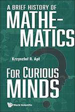 Brief History Of Mathematics For Curious Minds, A