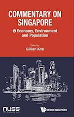 Commentary On Singapore: Economy, Environment And Population